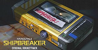 Hardspace: Shipbreaker - Original Soundtrack