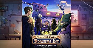 Tavern Talk Stories: Dreamwalker - Original Soundtrack