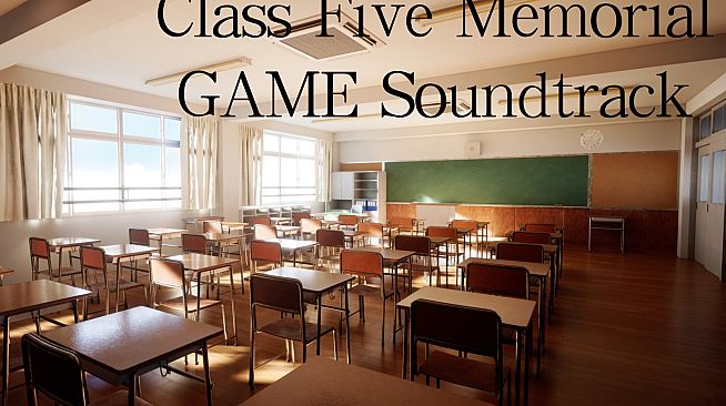 Class Five Memorial GAME Soundtrack
