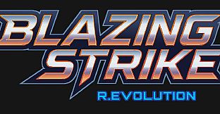 Blazing Strike: R.Evolution