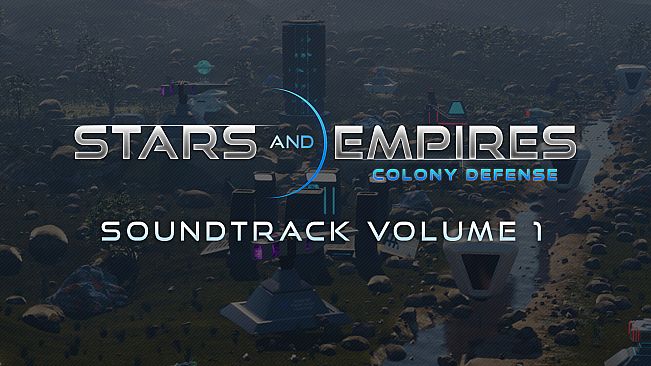 Stars And Empires: Colony Defense - Soundtrack, Volume 1