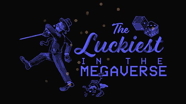 The Luckiest in the Megaverse