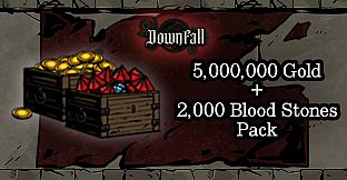 Downfall - 5,000,000 Gold + 2,000 Blood Stones Pack