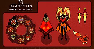 33 Immortals - Infernal Flames Pack