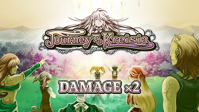 Damage x2 - Journey to Kreisia