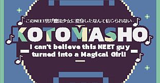 KOTOMASHO: I Can't Believe This NEET Guy Turned Into a Magical Girl! Soundtrack