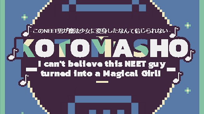 KOTOMASHO: I Can't Believe This NEET Guy Turned Into a Magical Girl! Soundtrack