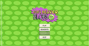 Bob's Beaker Blobs