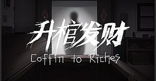Coffin to Riches