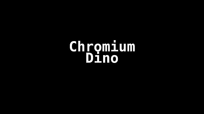 Chromium Dino