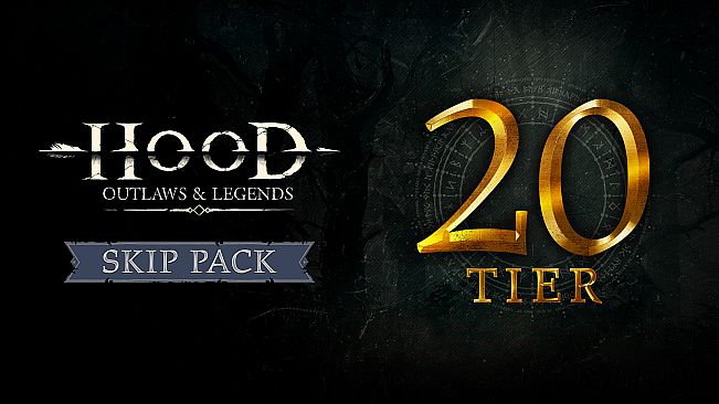 Hood: Outlaws & Legends - Battle Pass - 20 Tier Skip Pack