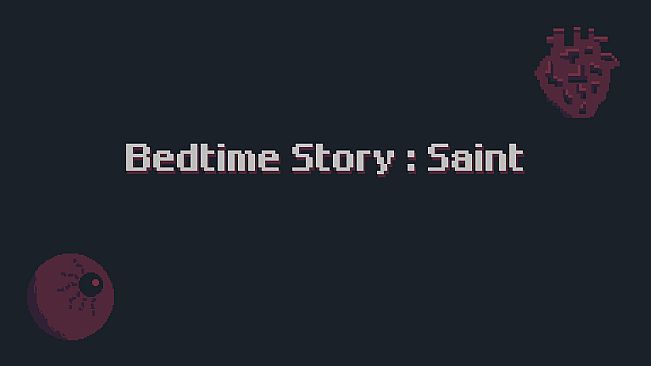 Bedtime Story : Saint