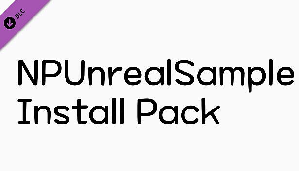 NPUnrealSample - Install Pack