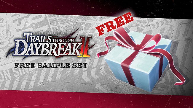 The Legend of Heroes: Trails through Daybreak II - Free Sample Pack