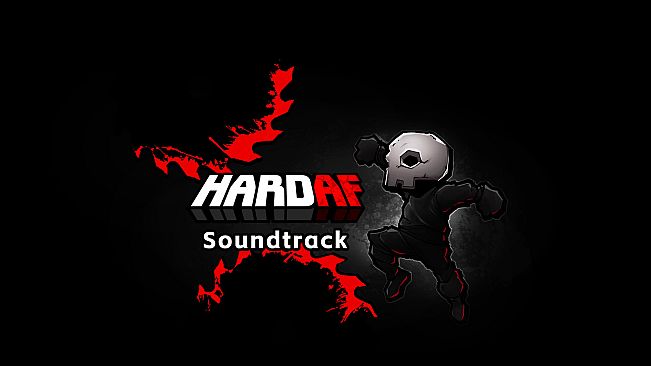 HardAF Soundtrack