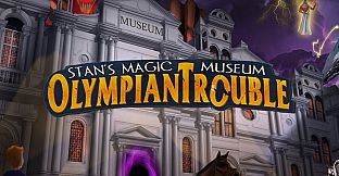 Stan's Magic Museum: Olympian Trouble