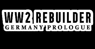 WW2 Rebuilder: Germany Prologue Playtest