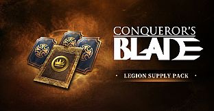 Conqueror's Blade - Legion Supply Pack