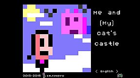 Me and (My) Cat's Castle