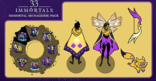 33 Immortals – Immortal Menagerie Pack (Premium Bundle)