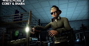 White Noise 2 - Corey & Shaira