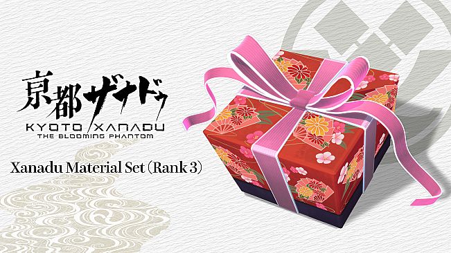 KYOTO XANADU -the Blooming Phantom- - Xanadu Material Set (Rank 3)