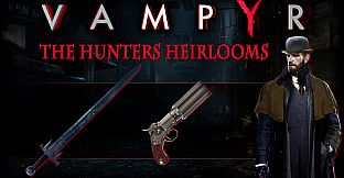 Vampyr - The Hunters Heirlooms DLC