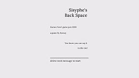 Sisyphe's Backspace