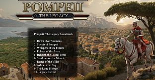 Pompeii: The Legacy Soundtrack