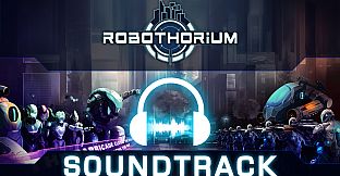 Robothorium Soundtrack