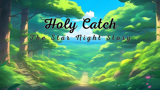 Holy Catch The Star Night Story
