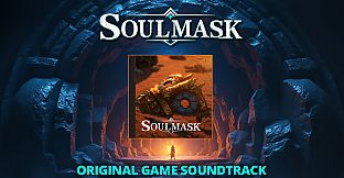 Soulmask original game soundtrack