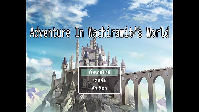 Adventure In Wachirawit World