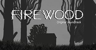 Firewood Soundtrack