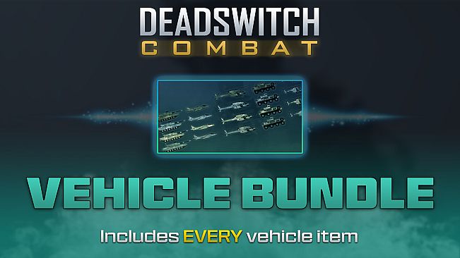 Deadswitch Combat: Vehicle Bundle