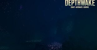 DepthWake
