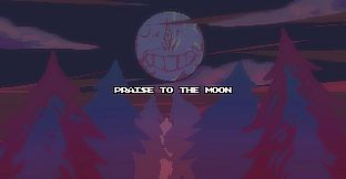 Praise To The Moon