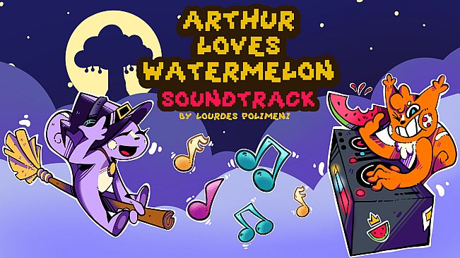 Arthur Loves Watermelon Soundtrack