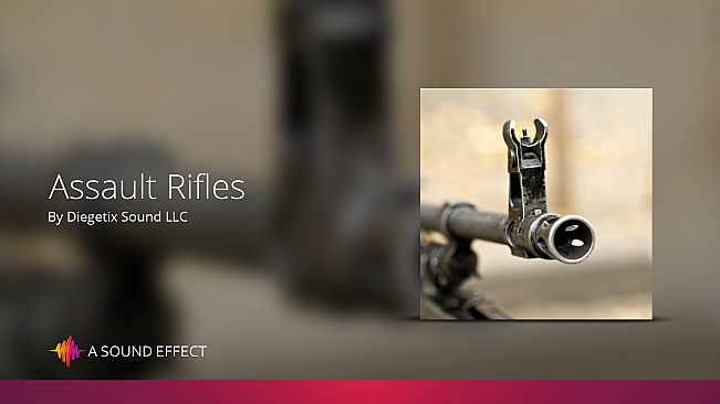 Sound FX: Assault Rifles