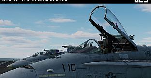 DCS: F/A-18C Rise of the Persian Lion II Campaign
