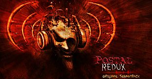 POSTAL Redux - Official Soundtrack