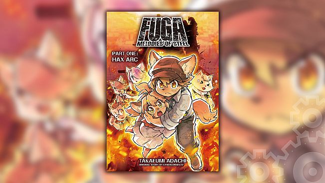 Fuga: Melodies of Steel Part One: Hax Arc