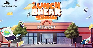 Lunchbreak Tactics