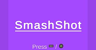 Smashshot