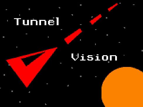 Tunnel Vision