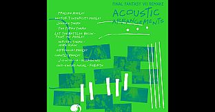 FINAL FANTASY VII REMAKE ACOUSTIC ARRANGEMENTS