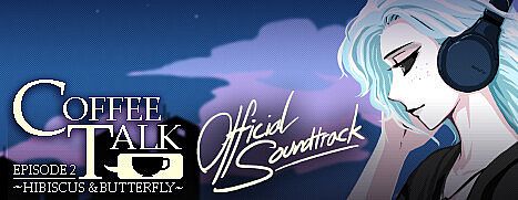 Coffee Talk Episode 2 - Soundtrack