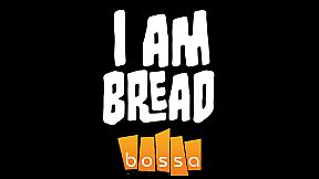 I Am Bread