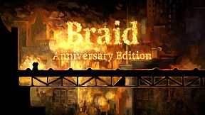 Braid, Anniversary Edition
