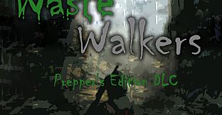 Waste Walkers Prepper's Edition DLC